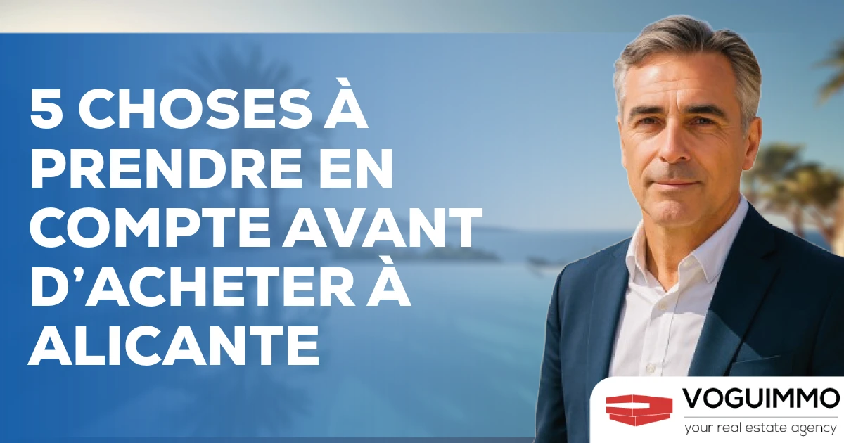 5 choses à prendre en compte avant d’acheter à Alicante