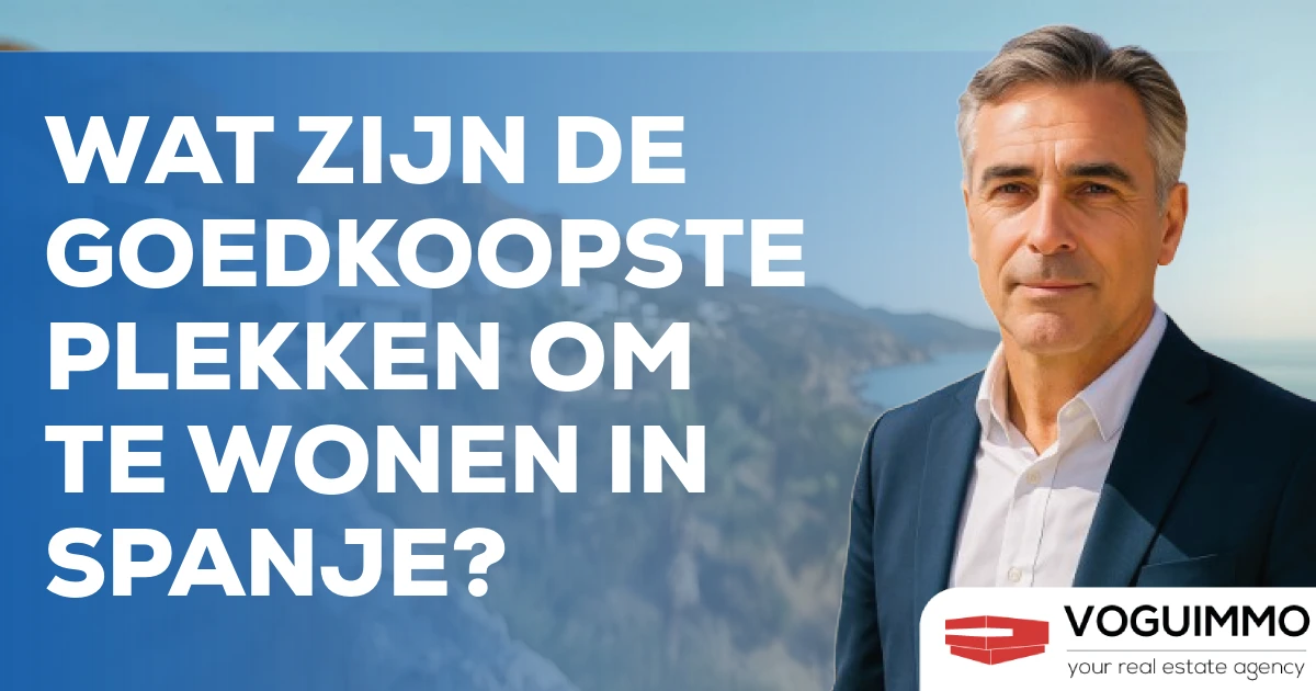 Wat zijn de goedkoopste plekken om te wonen in Spanje?
