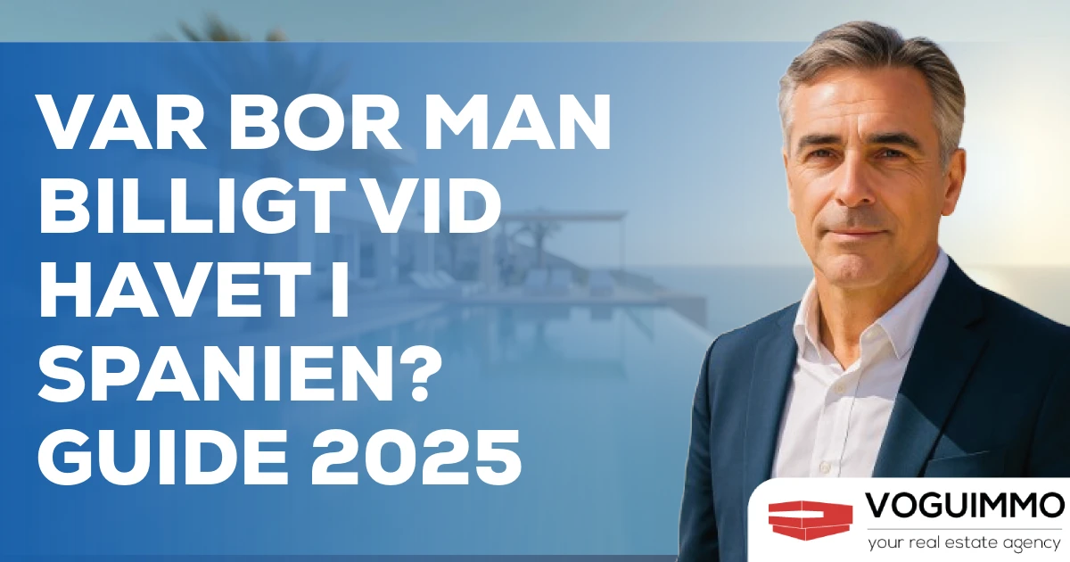 Var bor man billigt vid havet i Spanien? Guide 2025