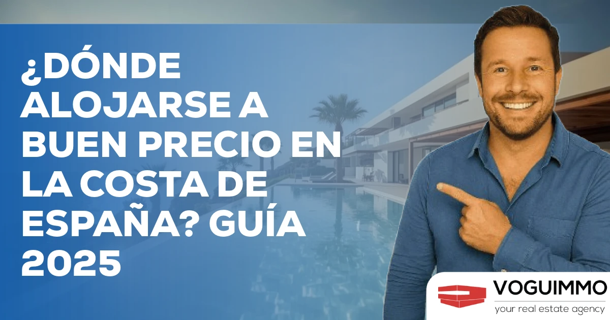 ¿Dónde alojarse a buen precio en la costa de España? Guía 2025
