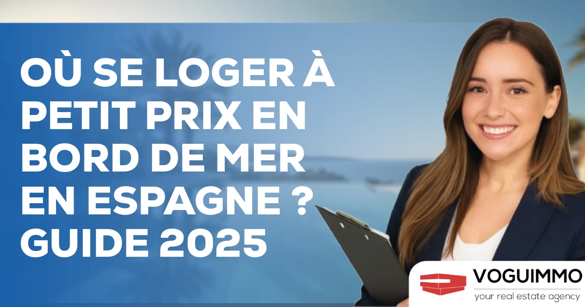 Où se loger à petit prix en bord de mer en Espagne ? Guide 2025