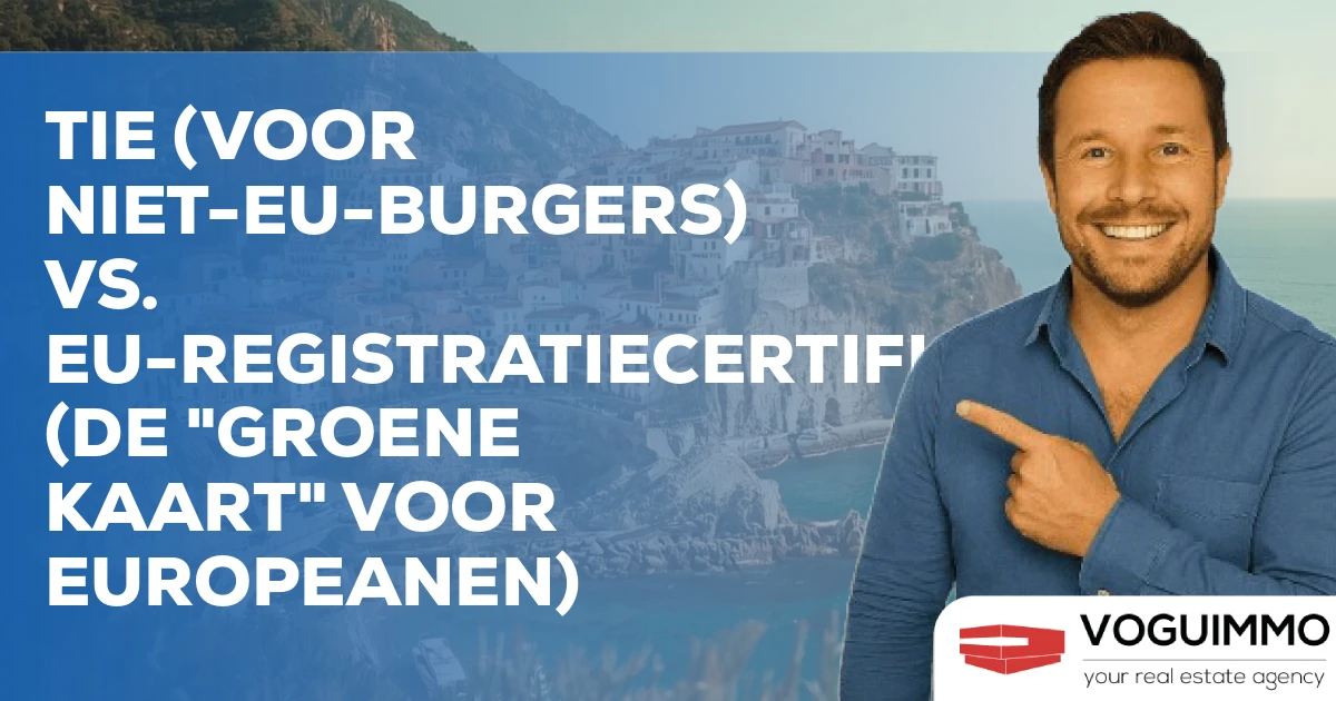 TIE (voor niet-EU-burgers) vs. EU-registratiecertificaat (de "groene kaart" voor Europeanen)