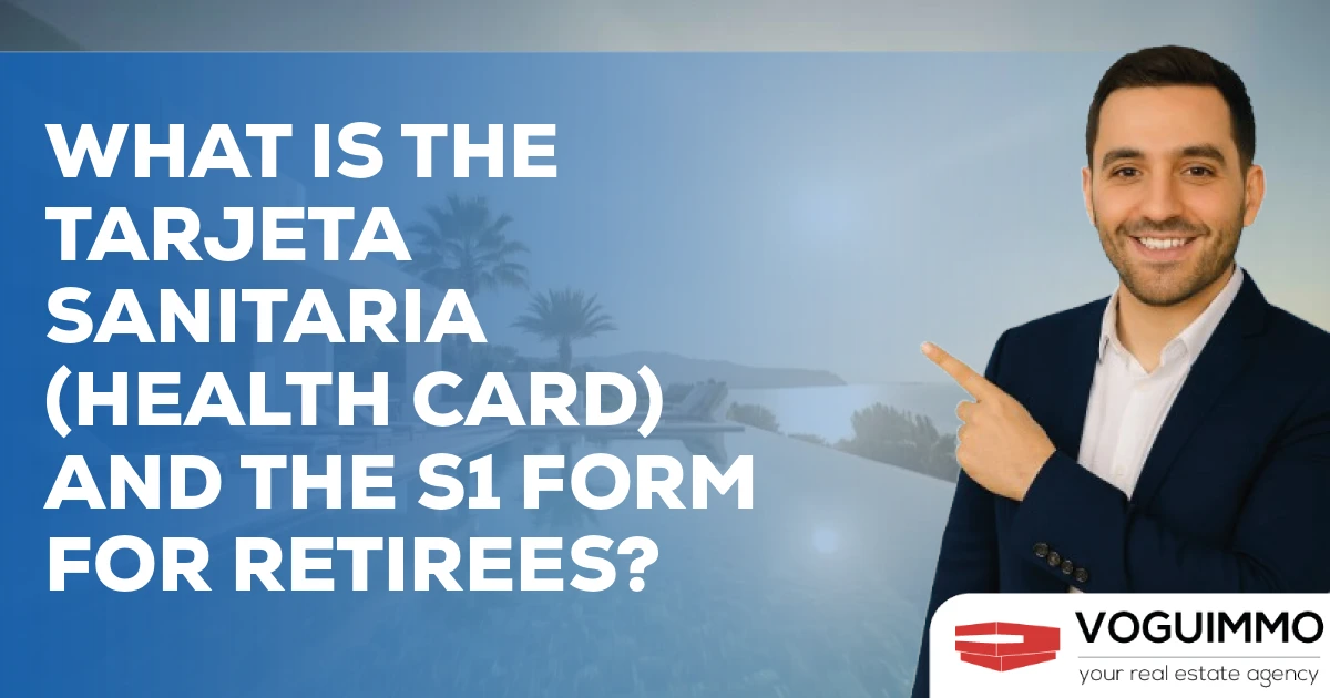 What is the Tarjeta Sanitaria (Health Card) and the S1 Form for Retirees?