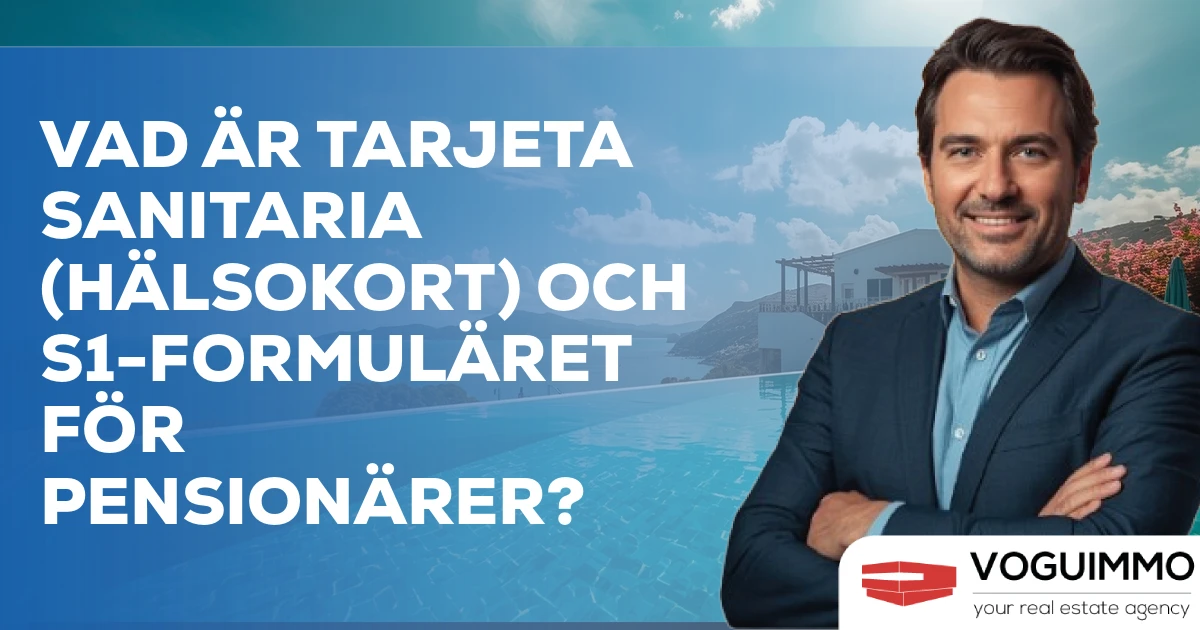 Vad är Tarjeta Sanitaria (hälsokort) och S1-formuläret för pensionärer?
