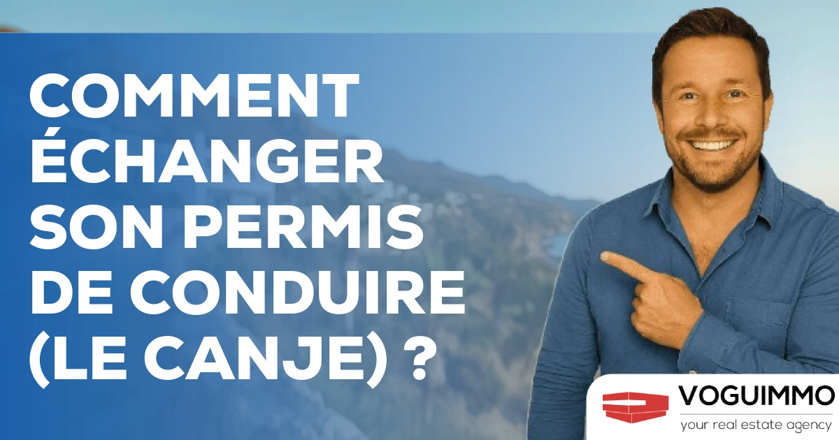 Comment échanger son permis de conduire (le canje) ?
