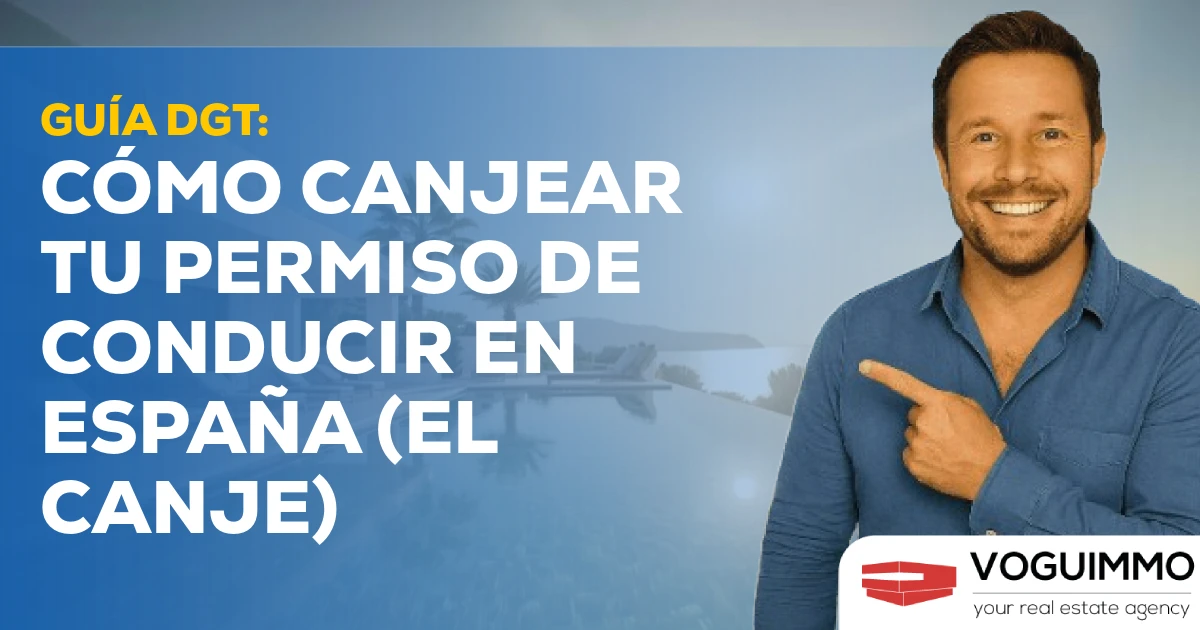 Guía DGT: Cómo Canjear tu Permiso de Conducir en España (El Canje)