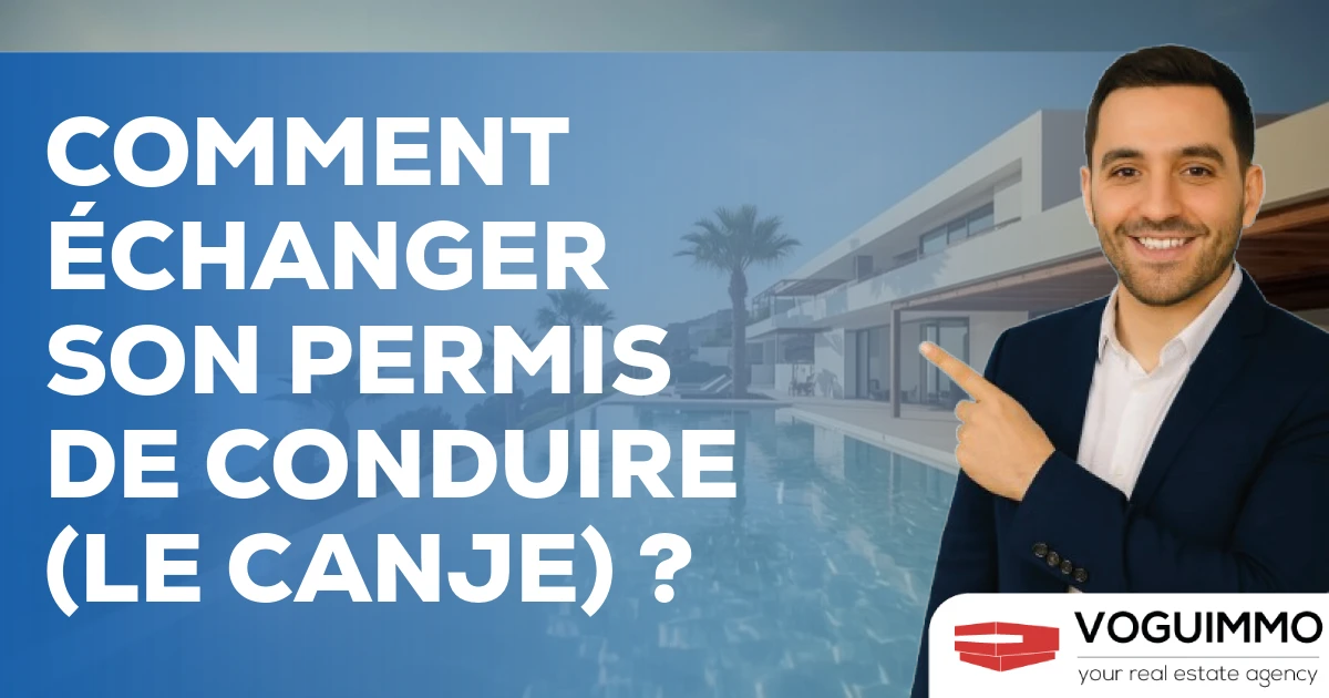 Comment échanger son permis de conduire (le canje) ?