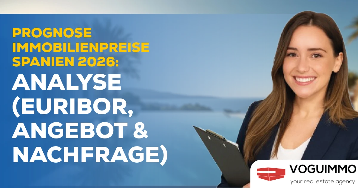 Prognose Immobilienpreise Spanien 2026: Analyse (Euribor, Angebot & Nachfrage)
