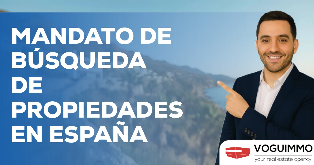Mandato de búsqueda de propiedades en España