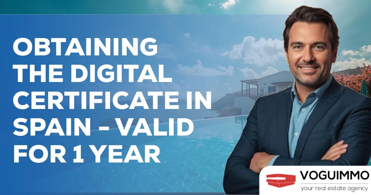 Obtaining the digital certificate in Spain - Valid for 1 year