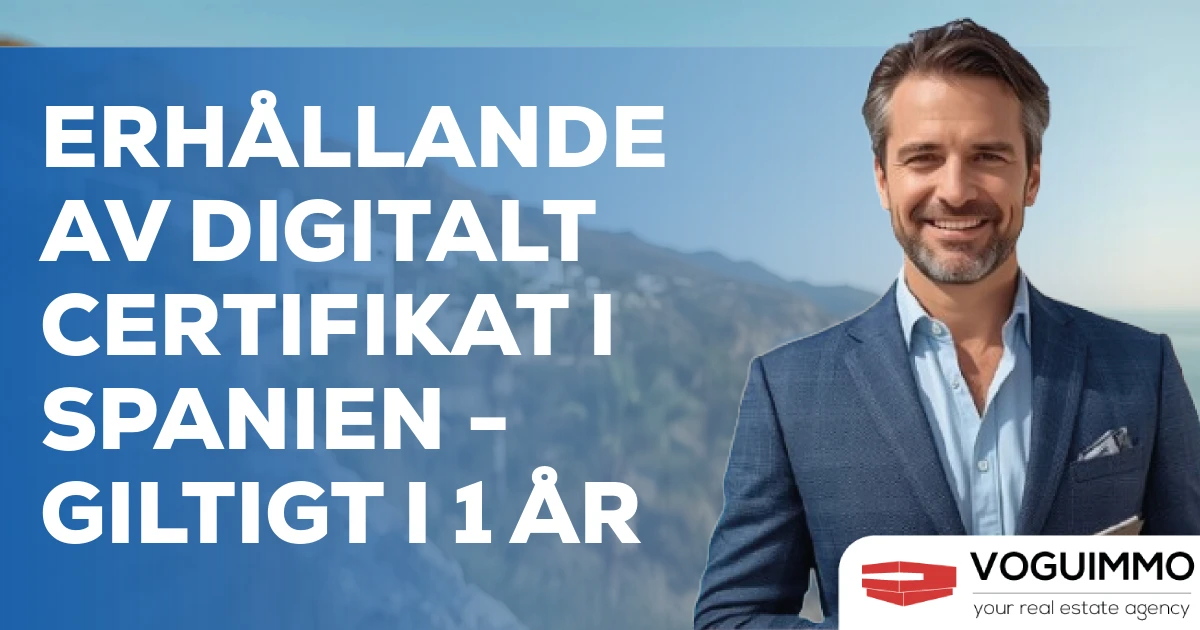 Erhållande av digitalt certifikat i Spanien - giltigt i 1 år