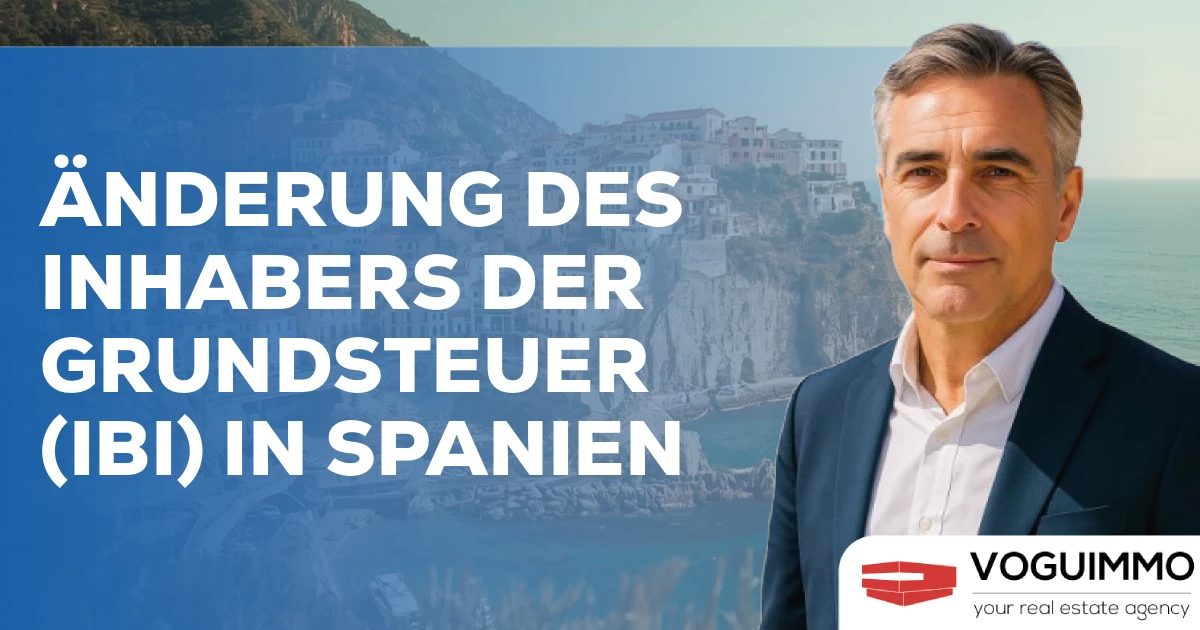 Änderung des Inhabers der Grundsteuer (IBI) in Spanien
