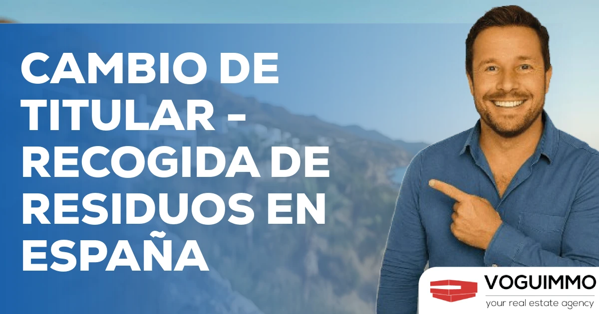 Cambio de titular - Recogida de residuos en España