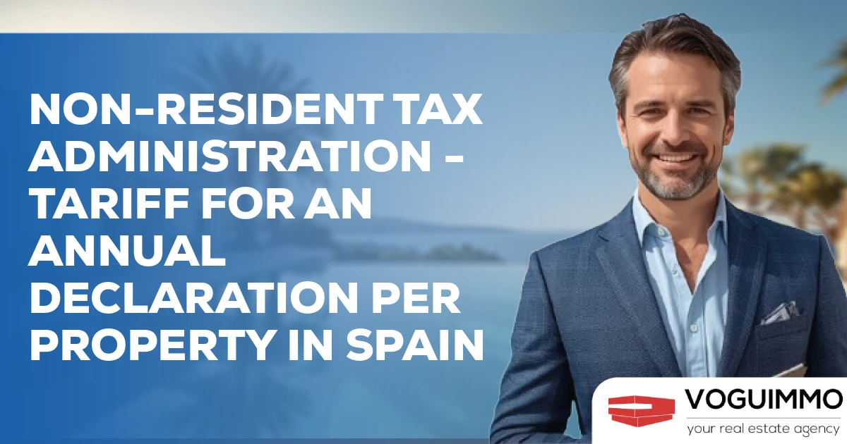 Non-Resident Tax Administration - Tariff for an Annual Declaration per Property in Spain