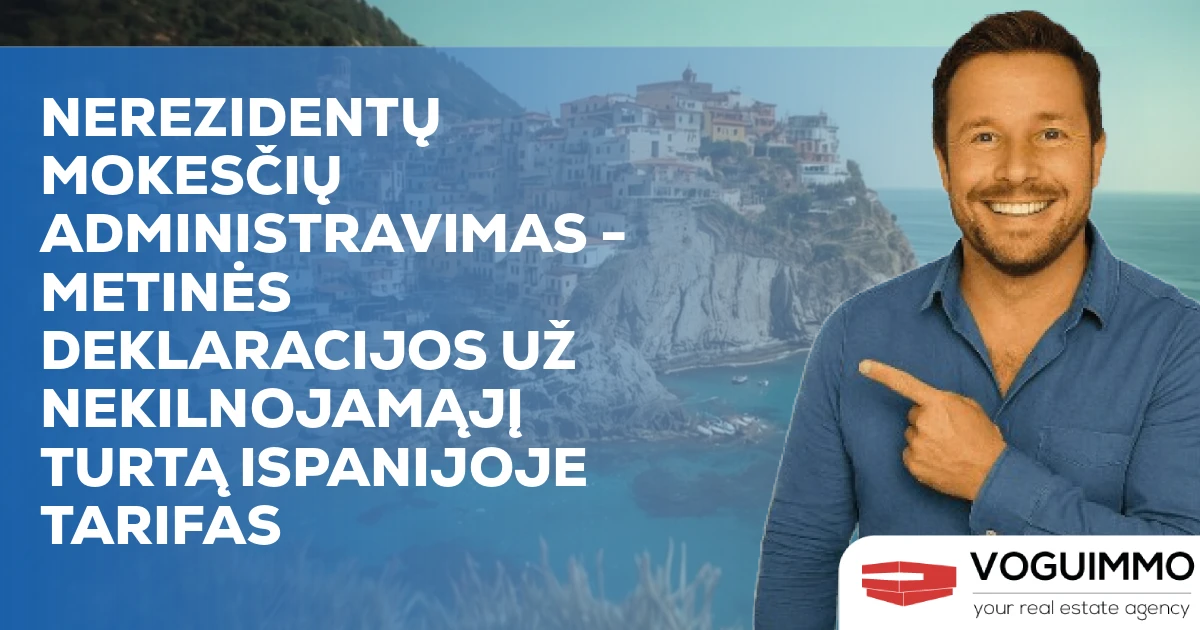 Nerezidentų mokesčių administravimas - Metinės deklaracijos už nekilnojamąjį turtą Ispanijoje tarifas