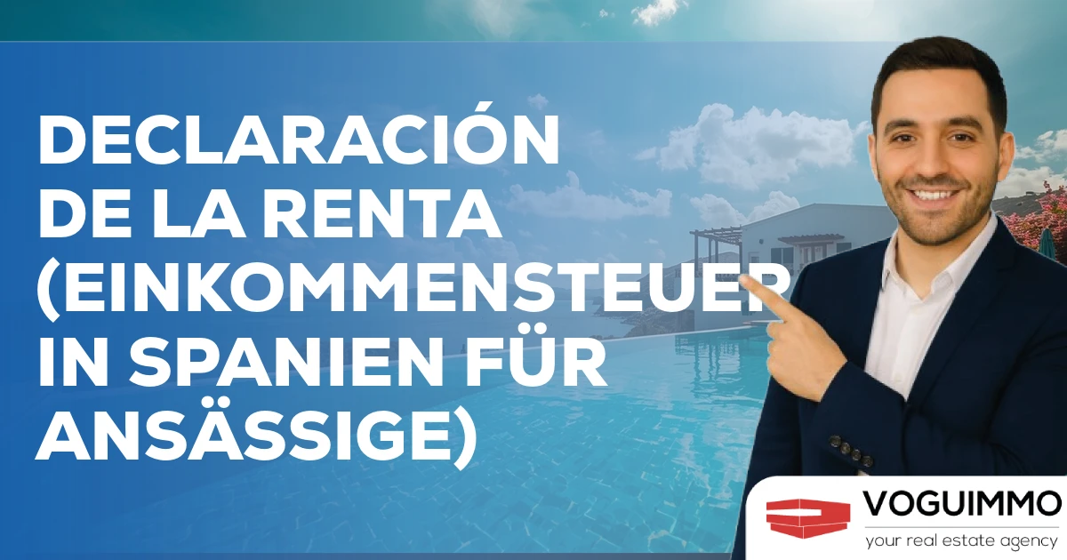 Declaración de la Renta (Einkommensteuer in Spanien für Ansässige)