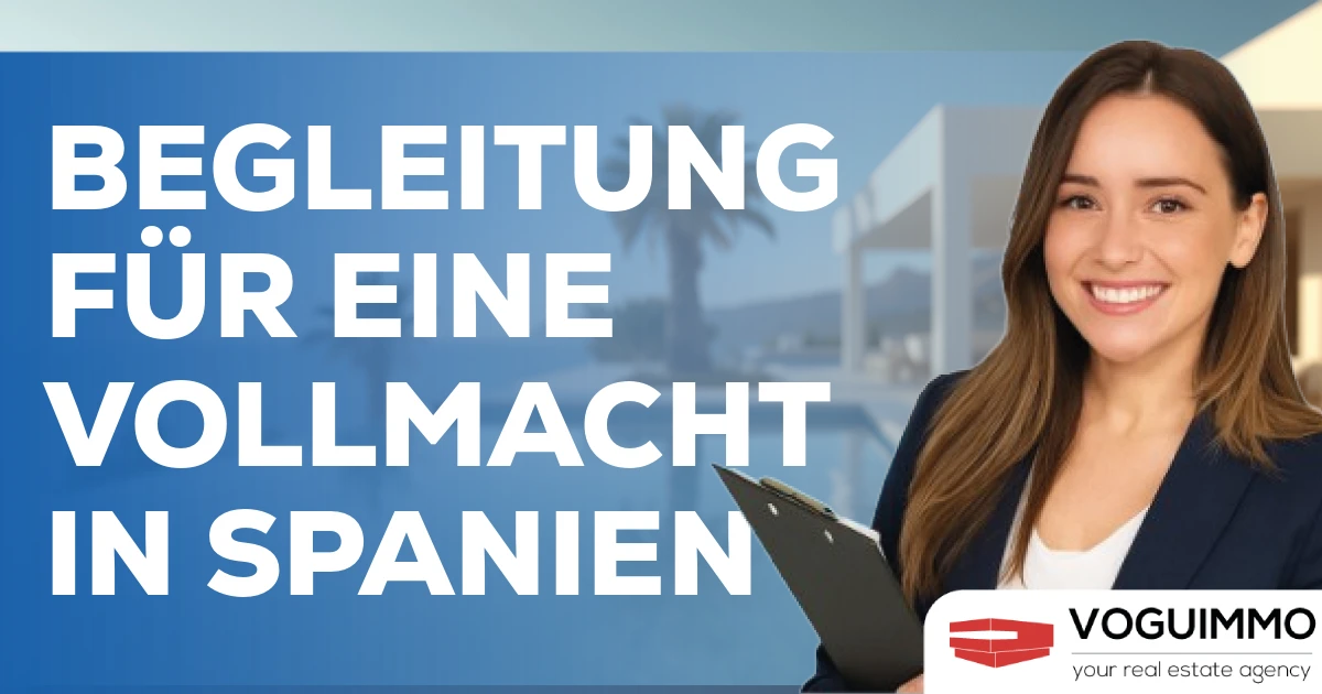 Begleitung für eine Vollmacht in Spanien